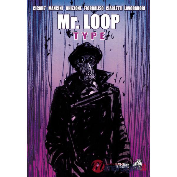 Mr. Loop type
