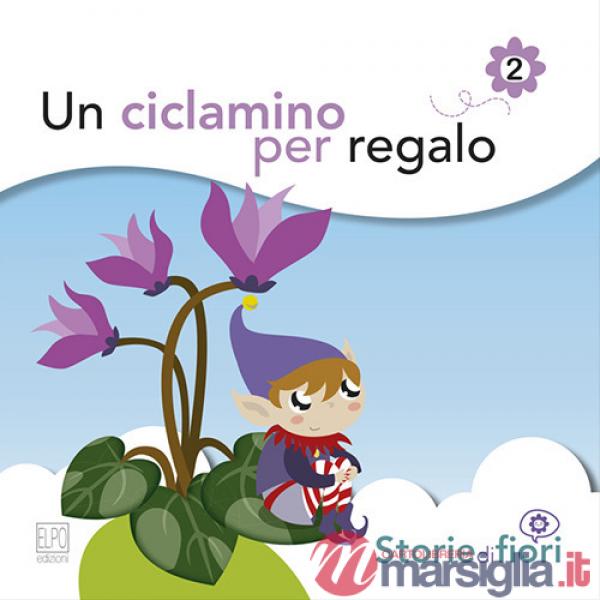 Ciclamino per regalo. Ediz. illustrata (Un)