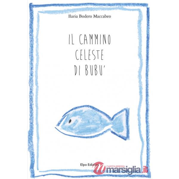 Cammino celeste di Bubù (Il)