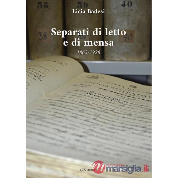 Separati di letto e di mensa 1865-1928