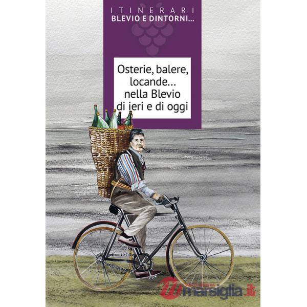 Osterie, balere, locande... nella Blevio di ieri e di oggi