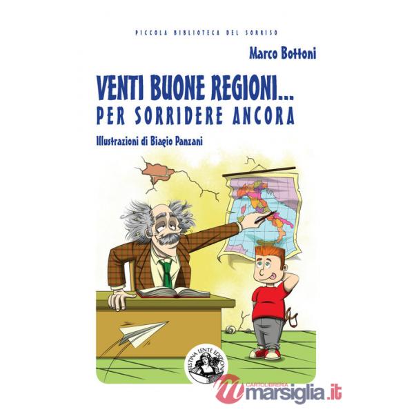 Venti buone regioni... per sorridere ancora