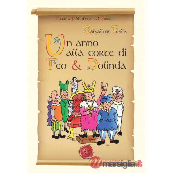 Anno alla corte di Teo & Dolinda (Un)