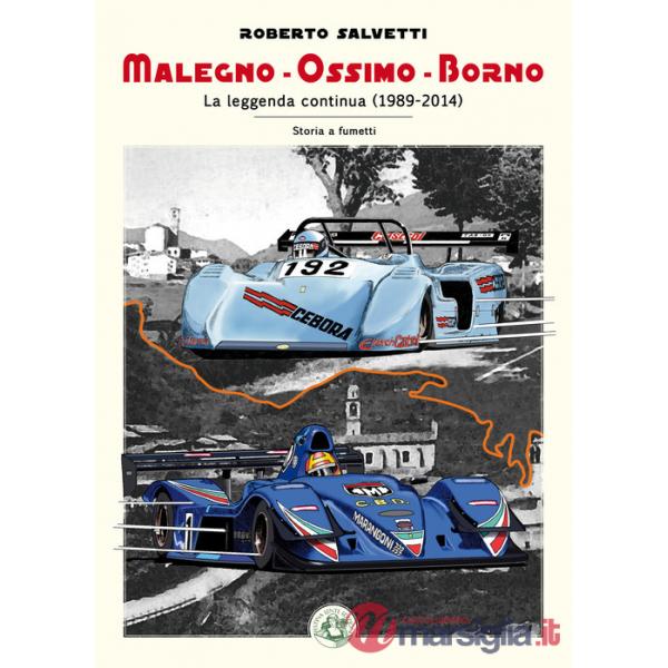 Malegno, Ossimo, Borno. La leggenda continua (1989-2014)