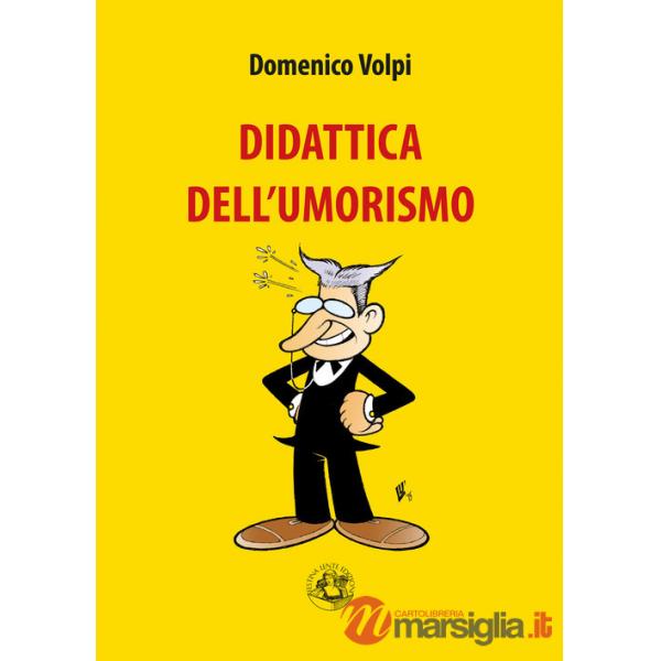 Didattica dell'umorismo. Ediz. illustrata