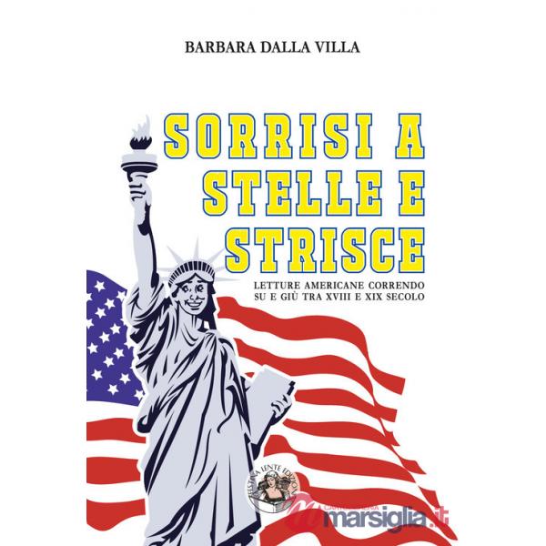 Sorrisi a stelle e strisce. Letture americane correndo su e giù tra XVIII e XIX 