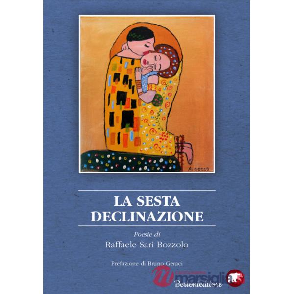 Sesta declinazione (La)
