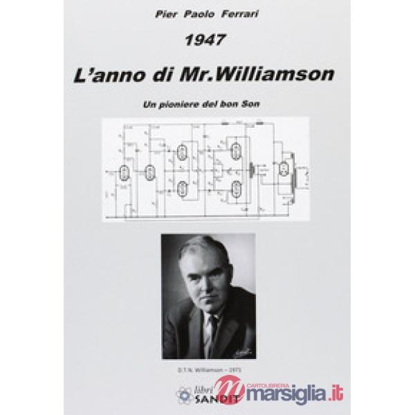 1947. L'anno di Mr. Williamson. Un pioniere del bon Son