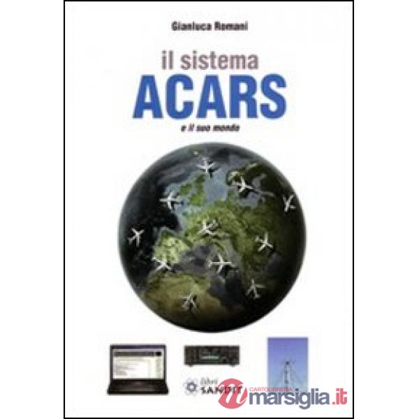 Il sistema ACARS e il suo mondo