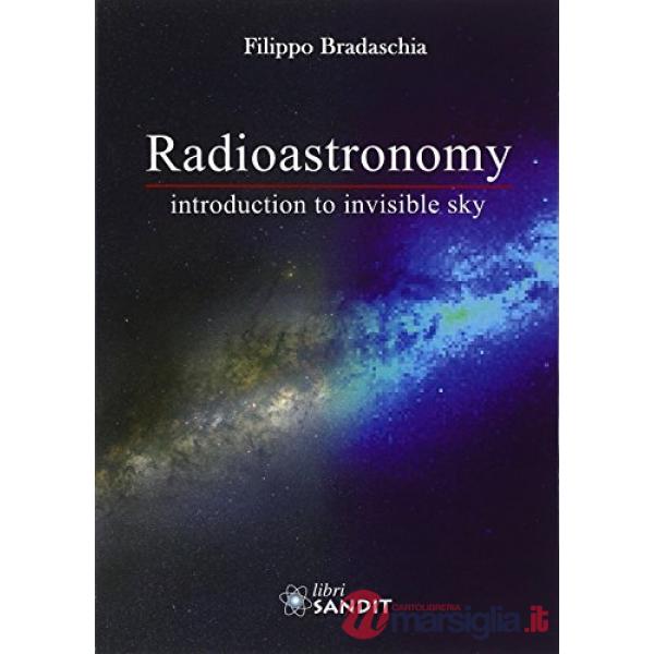 Radioastronomy. Introduction to invisible sky