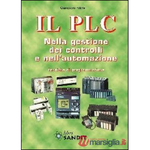 Il PLC nella gestione dei controlli e nell'automazione
