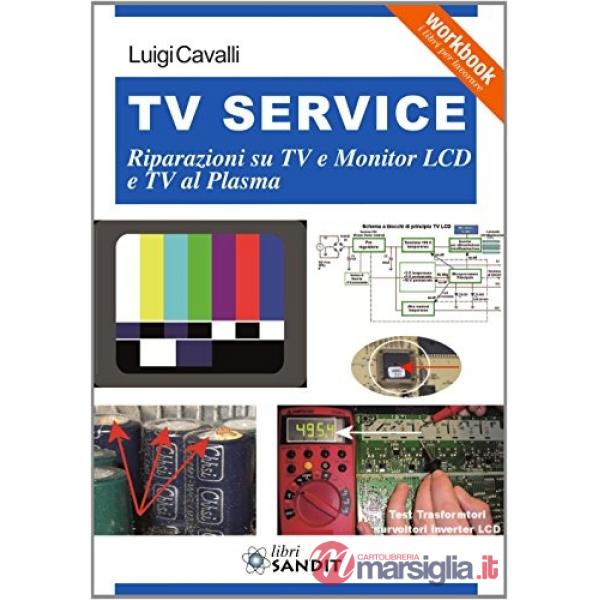 Tv Service. Riparazioni su Tv e monitor LCD e Tv al plasma