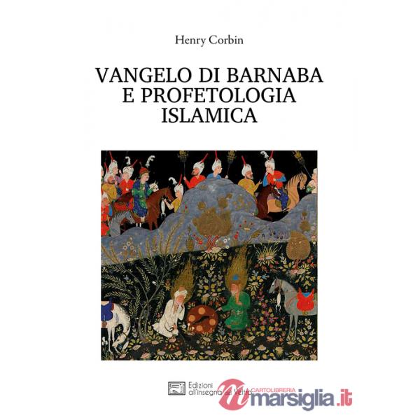Vangelo di Barnaba e profetologia islamica