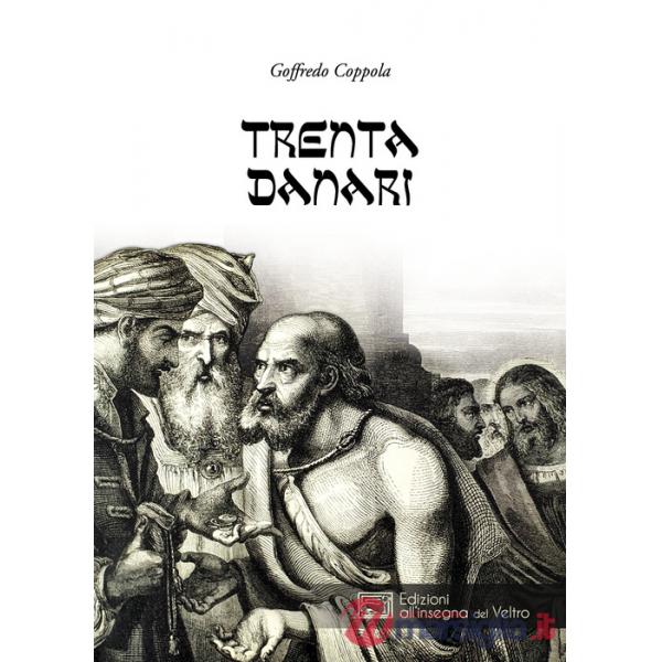 Trenta danari. Ediz. integrale