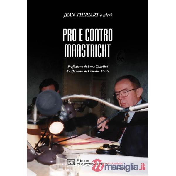 Pro e contro Maastricht