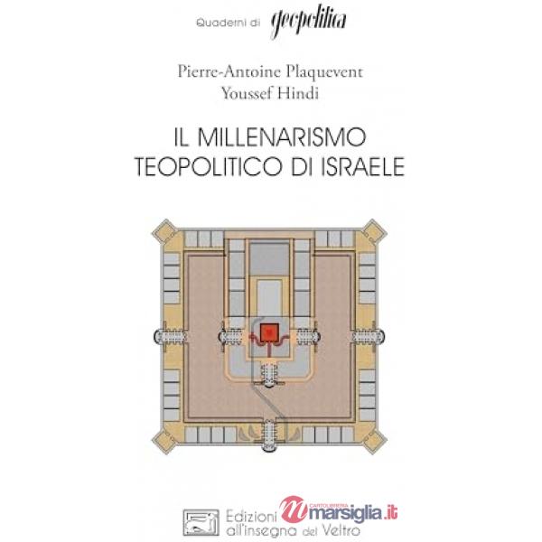 Millenarismo teopolitico di Israele (Il)