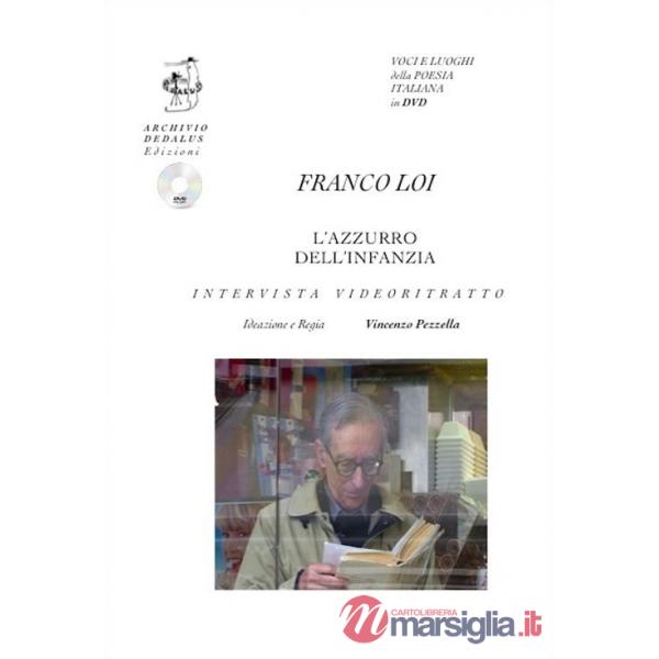 Azzurro dell'infanzia. Intervista e videoritratto. Ediz. multilingue. Con CD Audio (L')