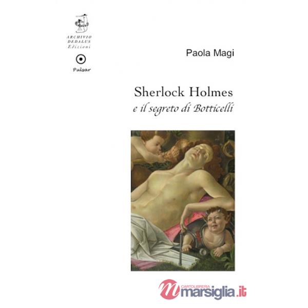 Sherlock Holmes e il segreto di Botticelli