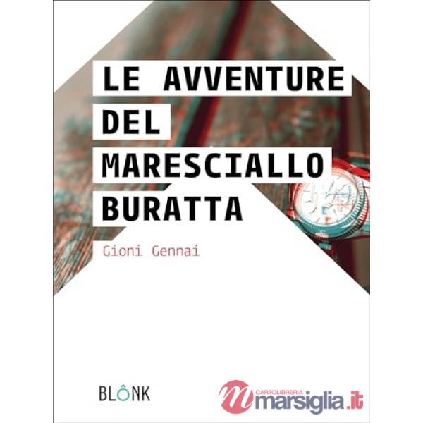 Avventure del maresciallo Buratta (Le)