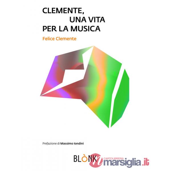 Clemente, una vita per la musica