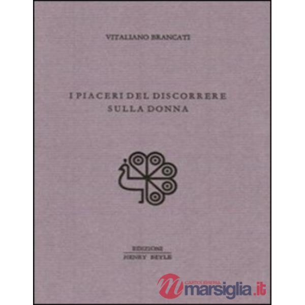 Piaceri del discorrere sulla donna (I)