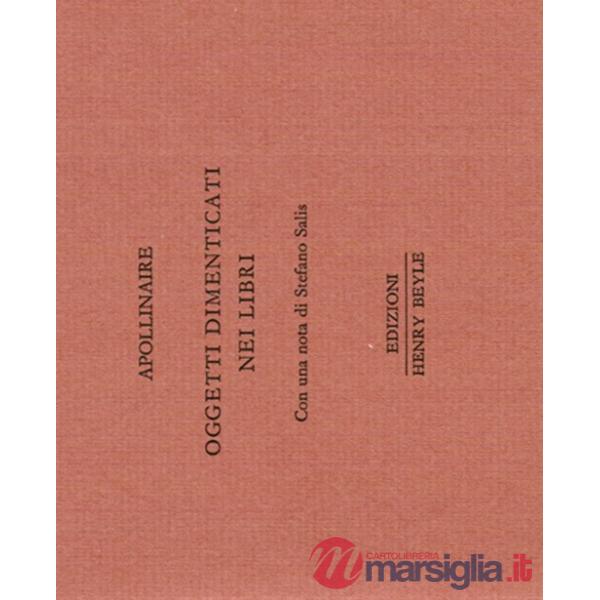 Oggetti dimenticati nei libri. Ediz. numerata