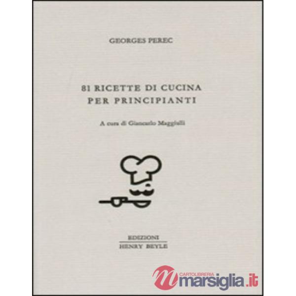 81 ricette di cucina per principianti