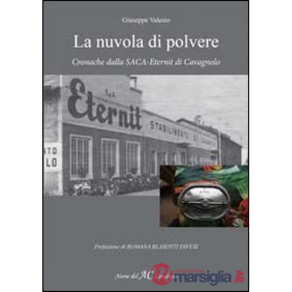 Nuvola di polvere. Cronache dalla SACA-Eternit di Cavagnolo (La)
