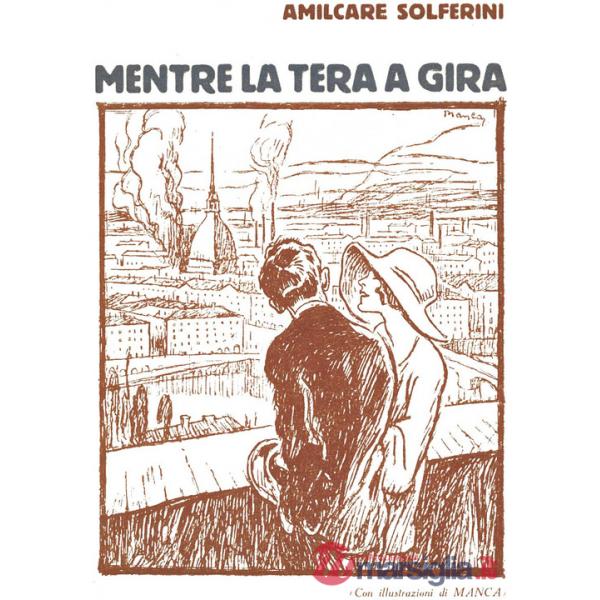 Mentre la tera a gira