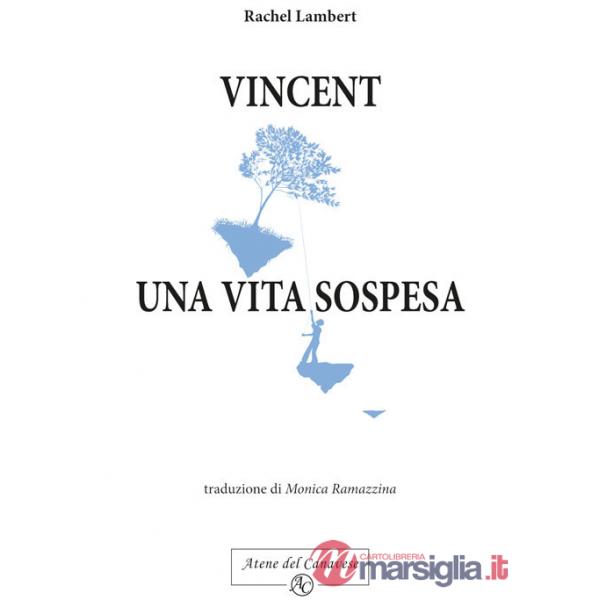 Vincent, una vita sospesa