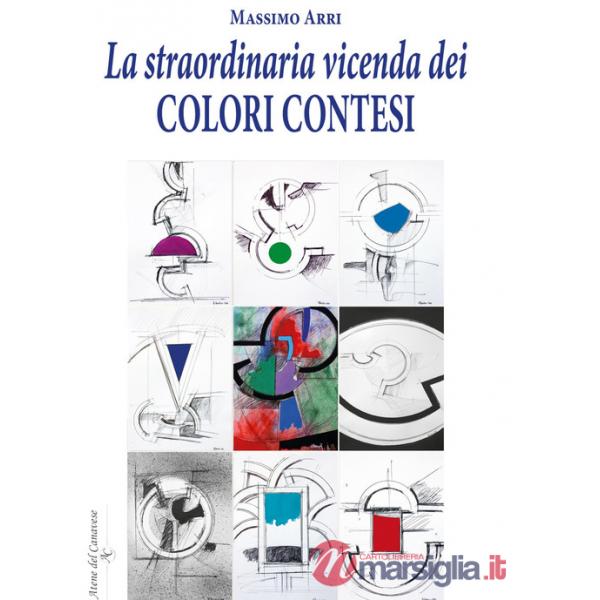 Straordinaria vicenda dei colori contesi (La)