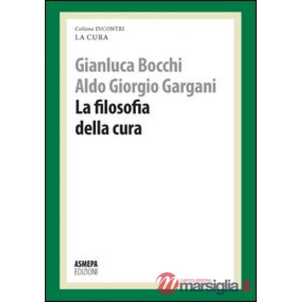 Filosofia della cura. La cura responsabile (La)
