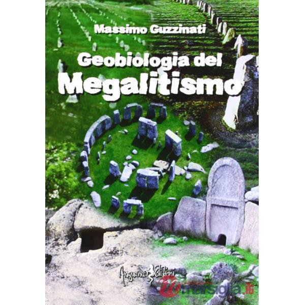 Geobiologia del megalitismo