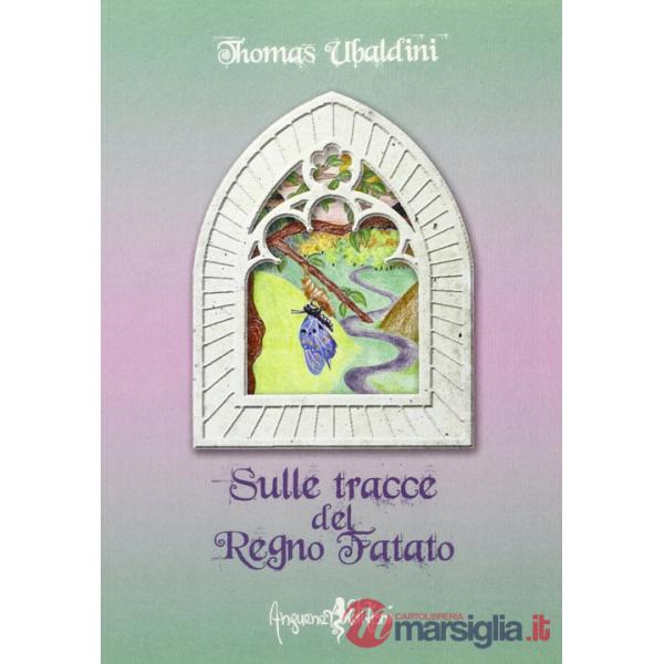 Sulle tracce del regno fatato