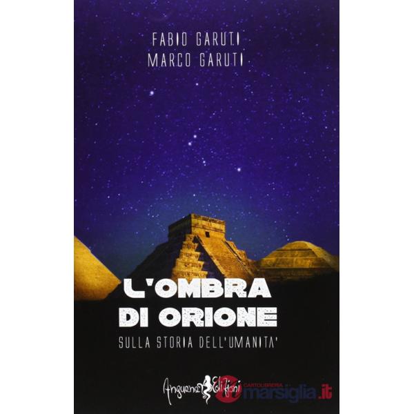 Ombra di Orione. Sulla storia dell'umanità (L')