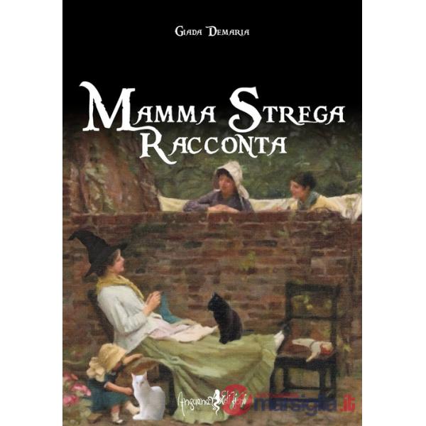 Mamma strega racconta