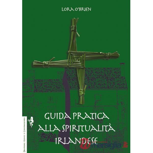 Guida pratica alla spiritualità irlandese