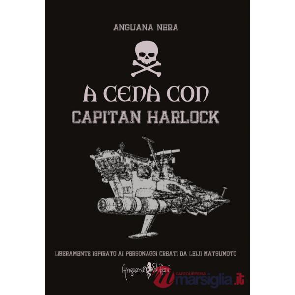A cena con capitan Harlock