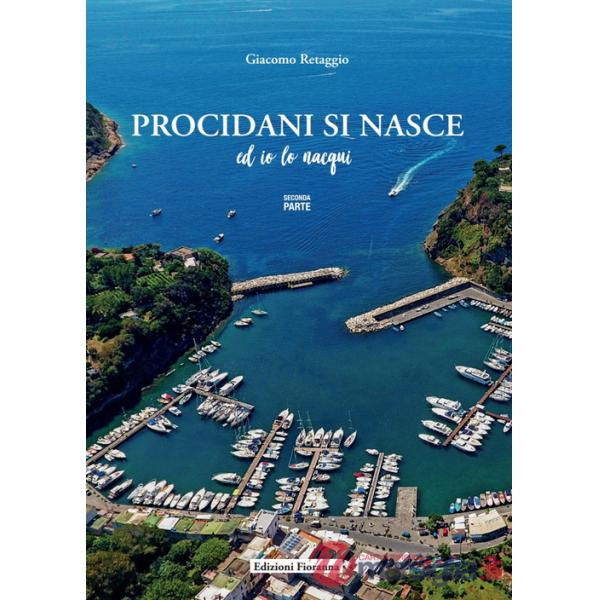 Procidani si nasce ed io lo nacqui. Vol. 2