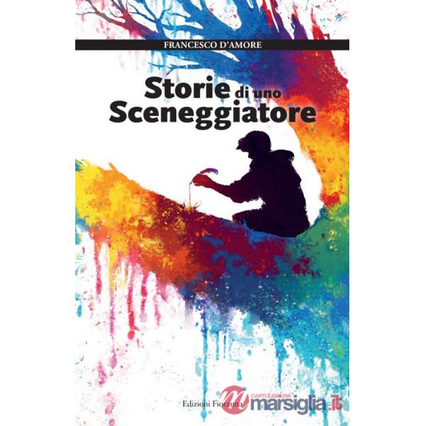 Storie di uno sceneggiatore. Con QR code