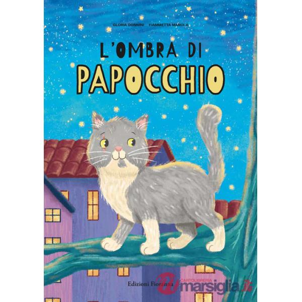 Ombra di Papocchio. Ediz. a colori (L')