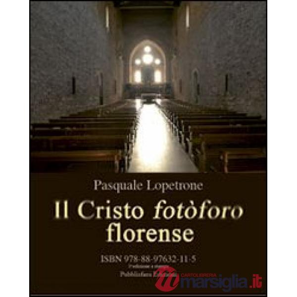 Cristo fotòforo florense (Il)