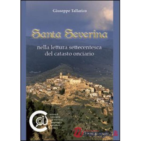 Santa Severina nella lettura settecentesca del catasto onciario