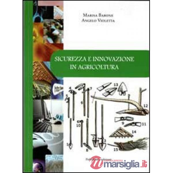 Sicurezza e innovazione in agricoltura