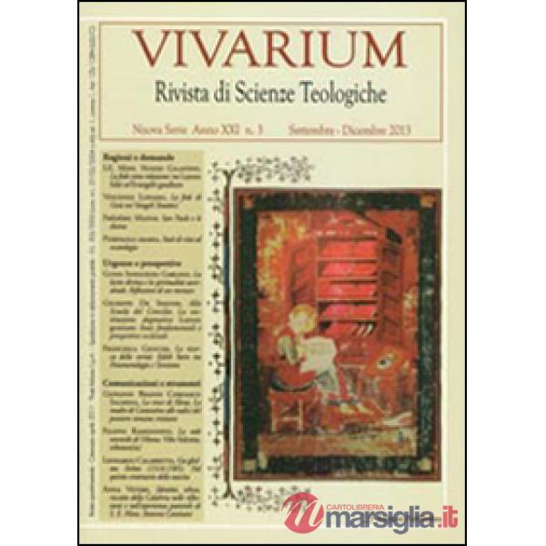 Vivarium. Rivista di scienze teologiche (2013). Vol. 3