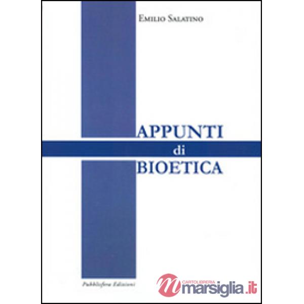 Appunti di bioetica