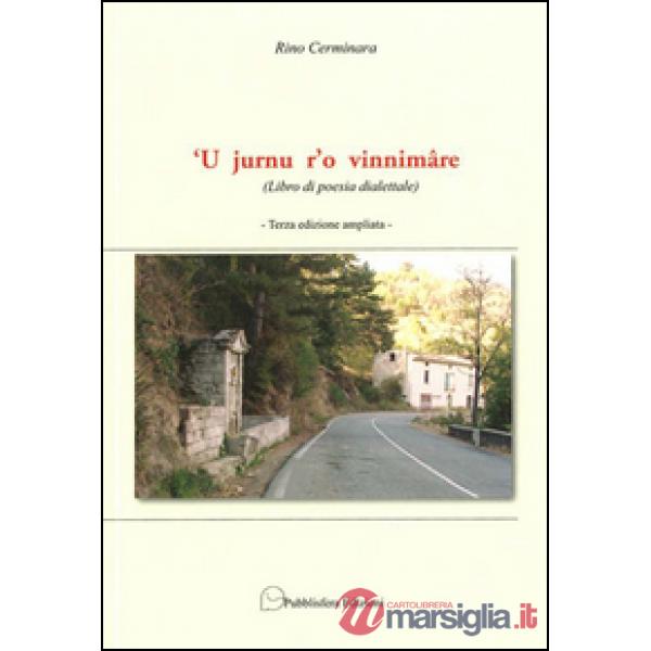 Jurnu r'o vinnimâre. Libro di poesia dialettale