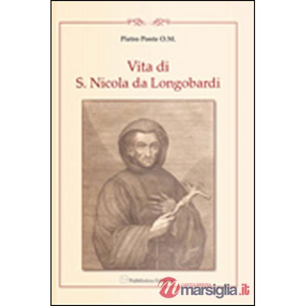 Vita di F. Nicolò di Longobardi oblato professo dell'ordine dei minimi di s. Fra