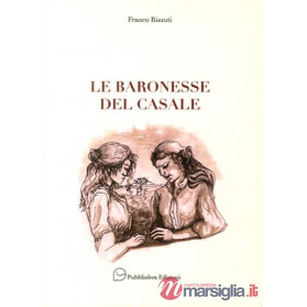 Baronesse del casale (Le)