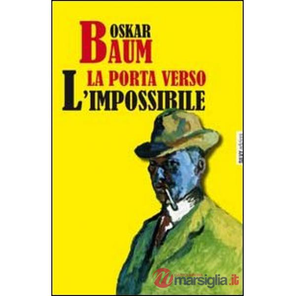 Porta verso l'impossibile (La)